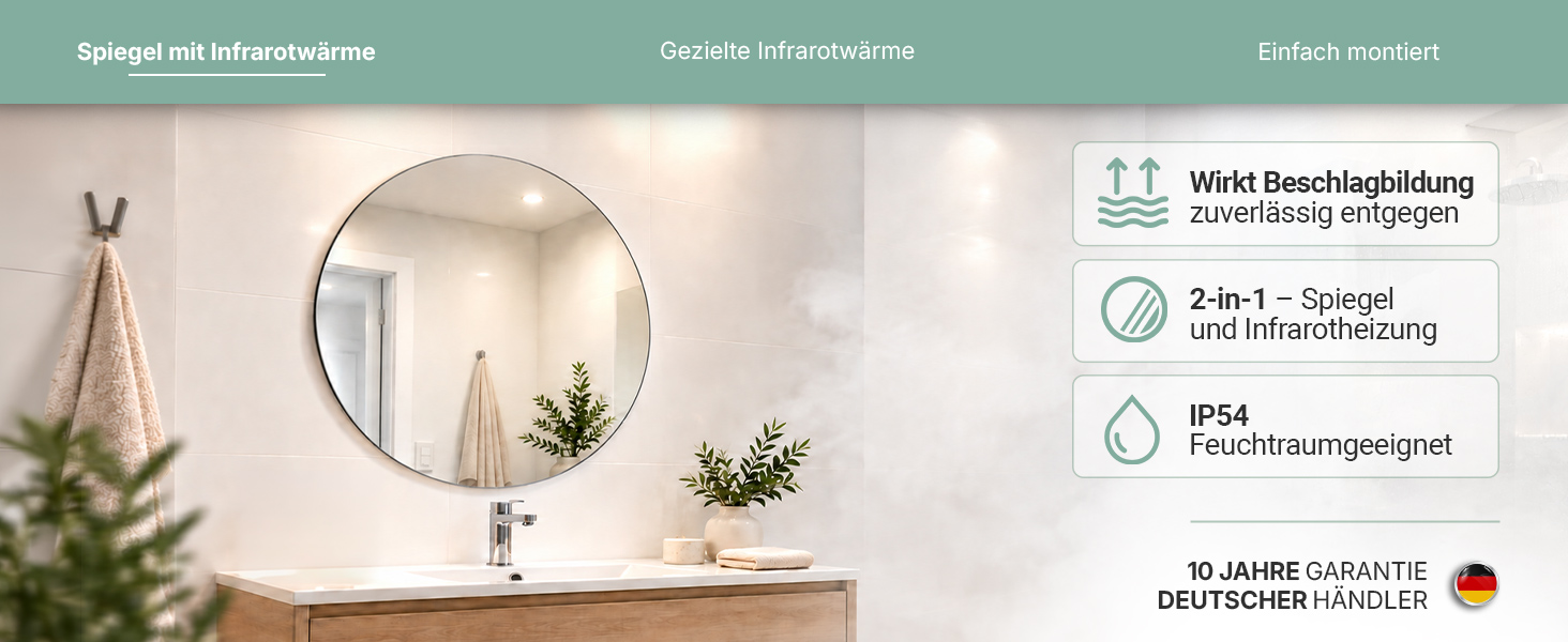 Runde Infrarot-Spiegelheizung im Badezimmer mit Schutzart IP54, zuverl&auml;ssiger Beschlagreduzierung und 10 Jahren Garantie.